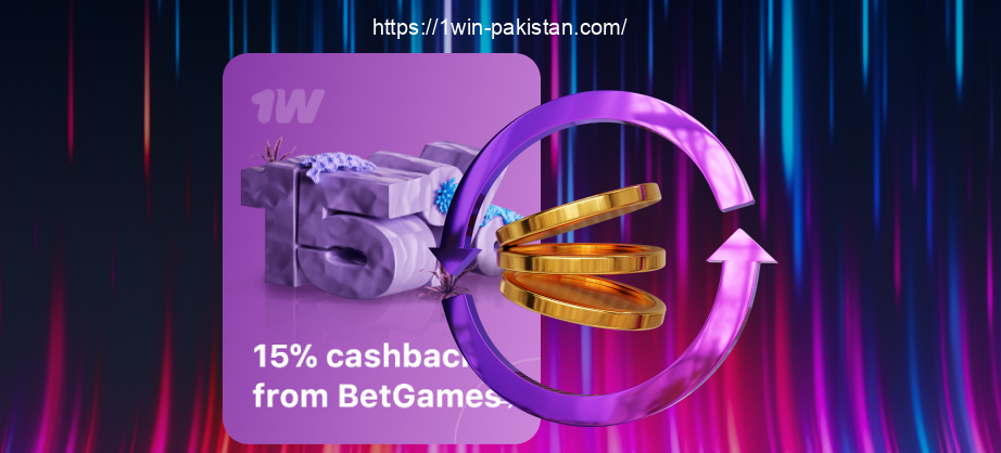 Great offer from 1win for Pakistanis - 15% cashback from BetGames